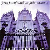 Jerry Joseph & The Jackmormons - Salt Lake City