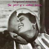 Fairground Attraction - The First of a Million Kisses