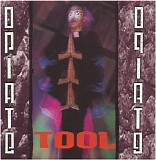 Tool - Opiate - 1992