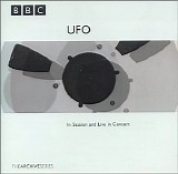 UFO - UFO - BBC The Archive Series: In Session and Live in Concert