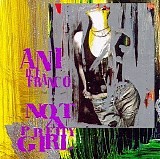 Ani Difranco - Not a Pretty Girl