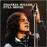 Frankie Miller - Full House