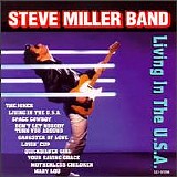 Steve Miller Band - Living in the USA