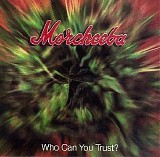 Morcheeba - Who Can You Trust?