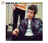 Bob Dylan - Highway 61 Revisited