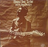 Hound Dog Taylor and the Houserockers - Hound Dog Taylor and Houserockers