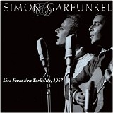 Simon & Garfunkel - Live From New York City, 1967