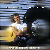 Randy Travis - Passing Through