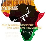 John Coltrane - The Olatunji Concert: The Last Live Recording