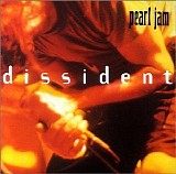 Pearl Jam - Dissident