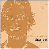 Caleb Klauder - Sings Out