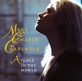 Mary Chapin Carpenter - A Place In The World