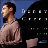 Benny Green - Place to Be