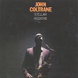 John Coltrane - Stellar Regions