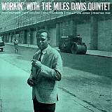 Miles Davis Quintet - Workin' With the Miles Davis Quintet