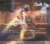 Frank Zappa - Chalk Pie