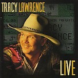 Tracy Lawrence - Live and Unplugged