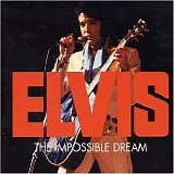 Elvis Presley - Impossible Dream