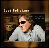 José Feliciano - The Soundtrax of My Life