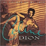 Celine Dion - The Colour of My Love