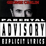 George Carlin - Parental Advisory: Explicit Lyrics