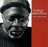 Mayfield, Curtis - New World Order