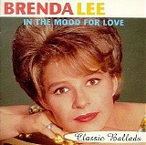 Brenda Lee - In the Mood for Love: Classic Ballads