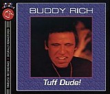 Buddy Rich - Tuff Dude!