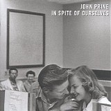 John Prine - In Spite Of Ourselves