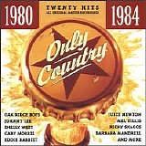 Various artists - Only Country 1980-1984