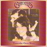 The Carpenters - Yesterday Once More: Greatest Hits 1969-1983