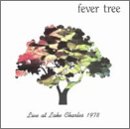 Fever Tree - Live at Lake Charles 1978