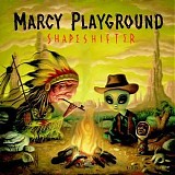 Marcy Playground - Shapeshifter