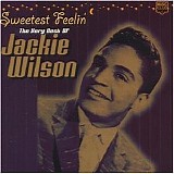 Jackie Wilson - Sweetest Feelin', The Very Best of Jackie Wilson