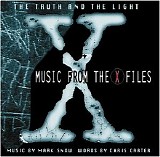 Mark Snow - The Truth and The Light: Music from The X-Files