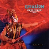 Cirque du Soleil - Dralion