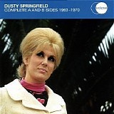 Dusty Springfield - Complete A and B Sides 1963-1970