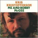 Kris Kristofferson - Me and Bobby McGee - 1971