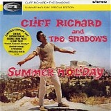 Cliff Richard - Summer Holiday: 40th Anniversary Edition