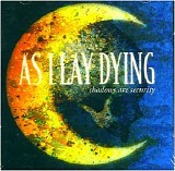 As I Lay Dying - Shadows Are Security