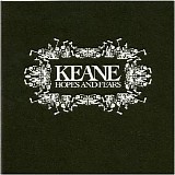 Keane - Hopes & Fears