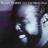 Barry White - Let the Music Play