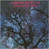 Amon Düül II - Phallus Dei