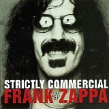 Frank Zappa - Strictly Commercial: The Best of Frank Zappa