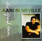 Aaron Neville - The Grand Tour - 1993