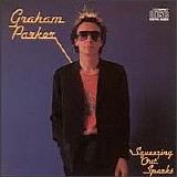 Graham Parker and The Rumour - Squeezing Out Sparks