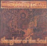 At The Gates - Slaughter of the Soul: Remastered