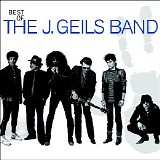 J. Geils Band - Best of the J. Geils Band