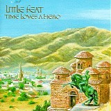 Little Feat - Time Loves a Hero