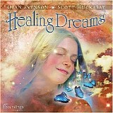 Dean Evenson and Scott Huckabay - Healing Dreams